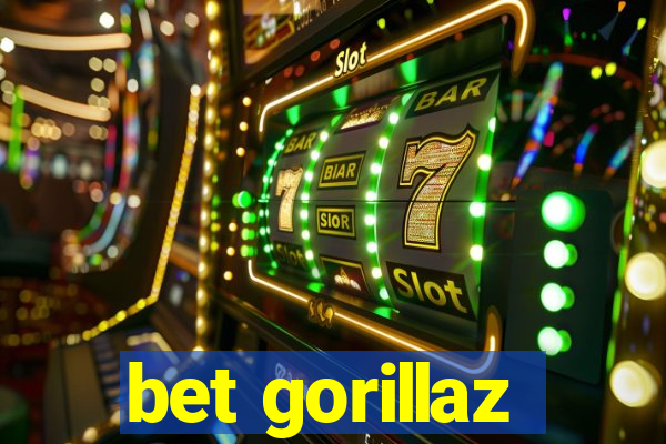 bet gorillaz